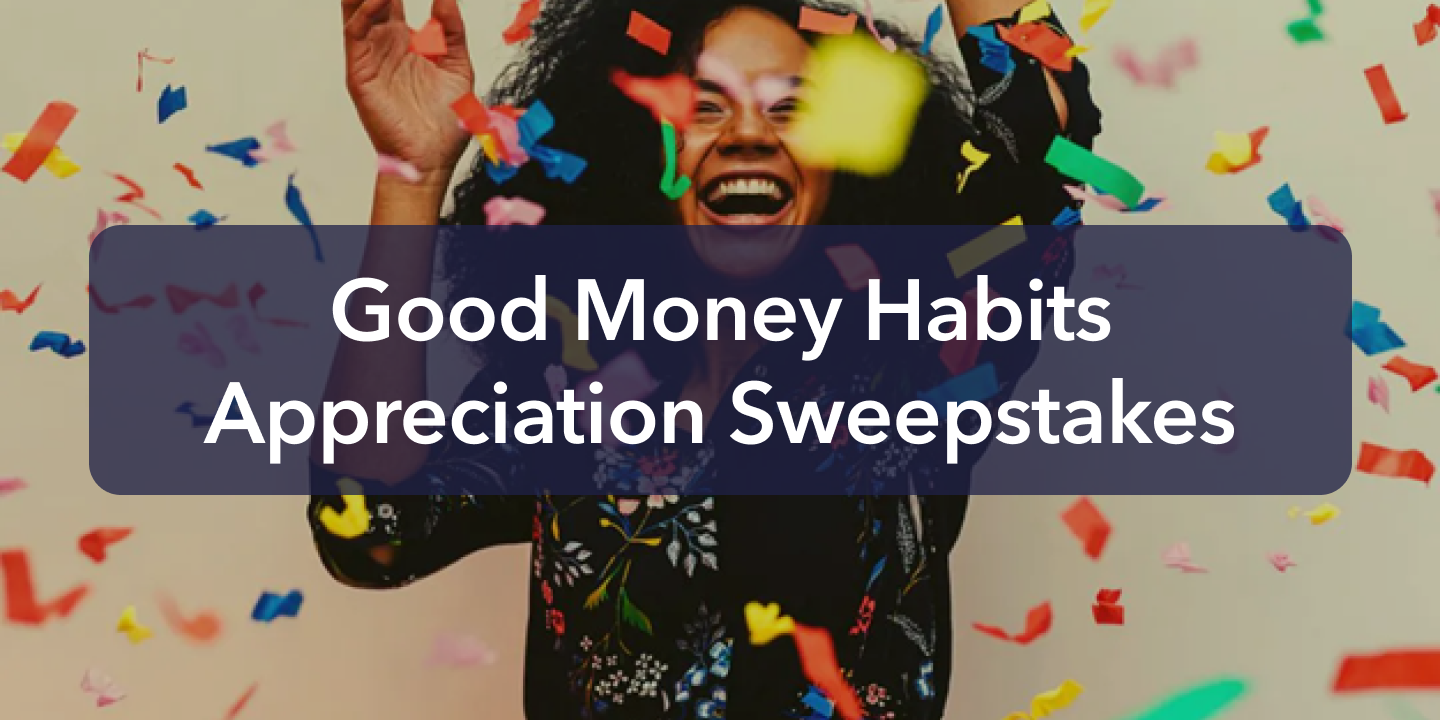 National Debt Relief Good Money Habits Appreciation Sweepstakes